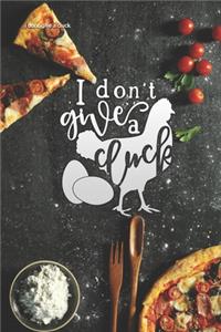 i dont give a cluck