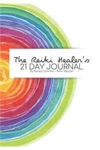 The Reiki Healer's 21 DAY JOURNAL