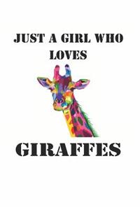 Just a Girl Who Loves Giraffes