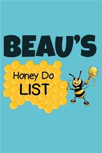 Beau's Honey Do List