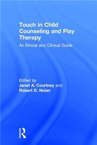 Touch in Child Counseling and Play Therapy