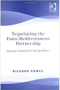 Negotiating the Euro-Mediterranean Partnership
