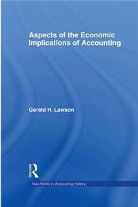 Aspects of the Economic Implications of Accounting