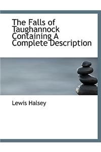 The Falls of Taughannock Containing a Complete Description