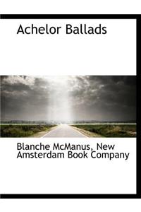 Achelor Ballads