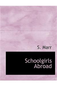 Schoolgirls Abroad