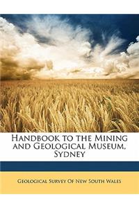 Handbook to the Mining and Geological Museum, Sydney