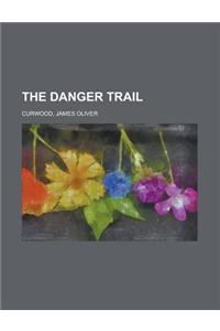 The Danger Trail