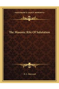 The Masonic Rite of Salutation