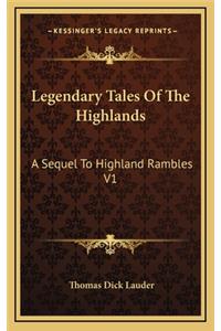 Legendary Tales of the Highlands