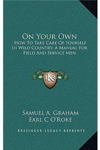 On Your Own