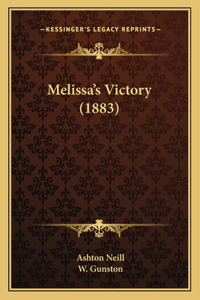 Melissa's Victory (1883)