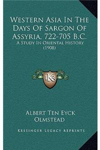 Western Asia In The Days Of Sargon Of Assyria, 722-705 B.C.