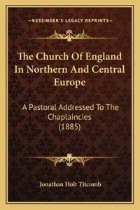 Church Of England In Northern And Central Europe