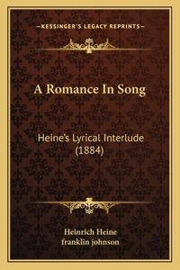 A Romance In Song