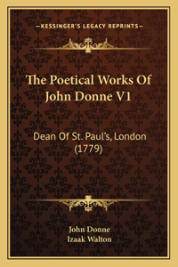 Poetical Works Of John Donne V1