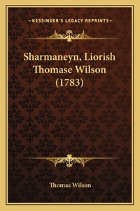 Sharmaneyn, Liorish Thomase Wilson (1783)