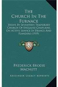 The Church In The Furnace