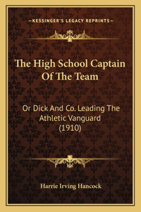 High School Captain Of The Team