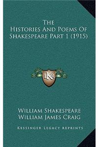 The Histories And Poems Of Shakespeare Part 1 (1915)