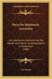 Abriss Der Babylonisch-Assyrischen