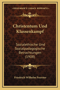 Christentum Und Klassenkampf