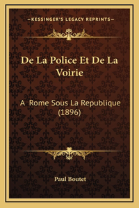 De La Police Et De La Voirie