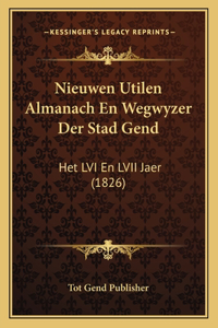 Nieuwen Utilen Almanach En Wegwyzer Der Stad Gend