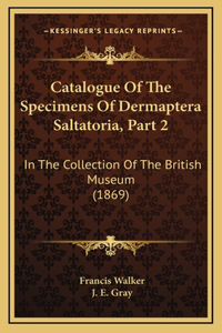 Catalogue Of The Specimens Of Dermaptera Saltatoria, Part 2