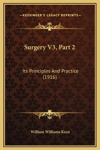 Surgery V3, Part 2