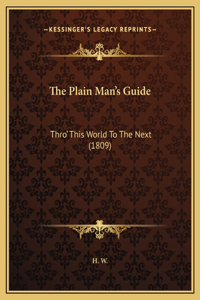 The Plain Man's Guide