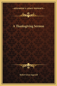 A Thanksgiving Sermon