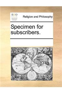 Specimen for Subscribers.