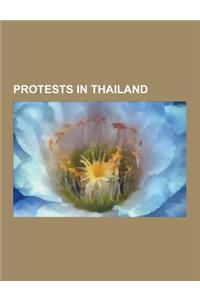 Protests in Thailand: 2008-2010 Thai Political Crisis, 2010 Thai Political Protests, Political Crisis in Thailand, 2010 Thai Military Crackd