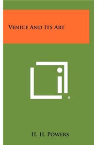 Venice and Its Art