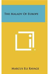 Malady of Europe