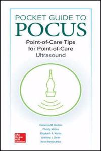 Pocket Guide to POCUS: Point-of-Care Tips for Point-of-Care Ultrasound  (BOOK)