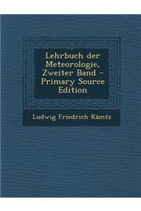 Lehrbuch Der Meteorologie, Zweiter Band