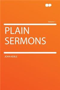 Plain Sermons Volume 1