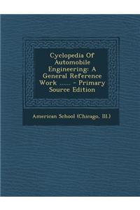 Cyclopedia of Automobile Engineering