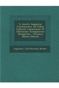 S. Aurelii Augustini Confessiones