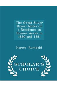 The Great Silver River