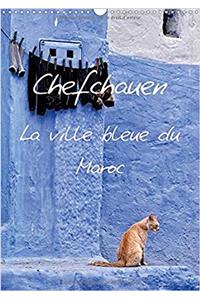 Chefchauen: La Ville Bleue du Maroc 2017