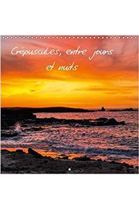 Crepuscules, Entre Jours Et Nuits 2017
