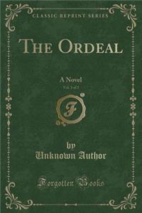 The Ordeal, Vol. 3 of 3