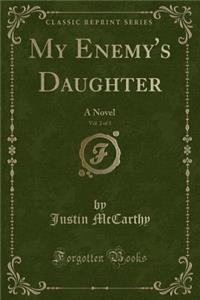 My Enemy's Daughter, Vol. 2 of 3