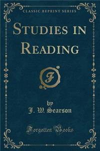 Studies in Reading (Classic Reprint)