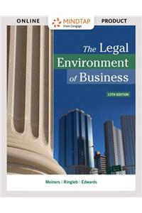 Mindtap Business Law, 1 Term (6 Months) Printed Access Card for Meiners/Ringleb/Edwards' the Legal Environment of Business