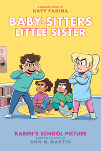 Karen's School Picture: A Graphic Novel (Baby-Sitters Little Sister #5)