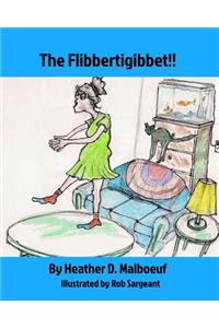 Flibbertigibbet!!